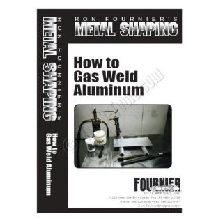 Fournier How to Gas Weld Aluminum DVD
