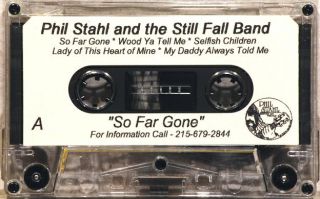 Used Cassette Phil Stahl The Still Fail Band So Far