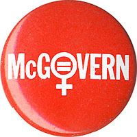 1972 George McGovern Womens Rights Campaign Button