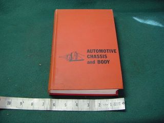 1959 Automotive Chassis and Body McGraw Hill Pub 610 Pages 6x9 inch