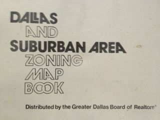 VINTAGE ANTIQUE 1978 DALLAS TEXAS ZONING ATLAS MAP BOOK DFW REALTOR