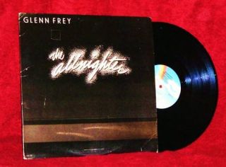 LP Glenn Frey The Allnighter 1984 MCA Eagles