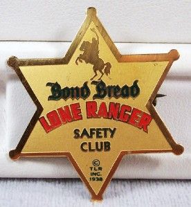 1930s Radio Premium Badge Lone Ranger Club Bond Bread