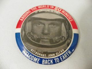  to Earth Astronaut Buttons Pins Gordon Cooper and John Glenn