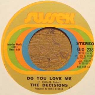The Decisions   Do You Love Me / Do You Love Me (Sussex SUX 238) NM 
