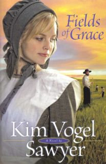 New Amish Fiction Fields of Grace Kim Vogel Sawyer