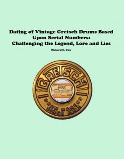 Gretsch Drums Serial Number Dating Guide for Vintage Gretsch Drums