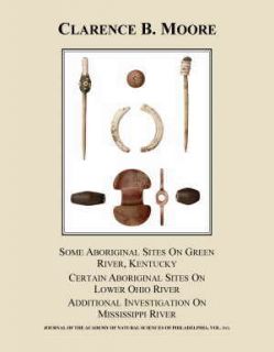 Green River Kentucky Indian Knoll Excavations Moore