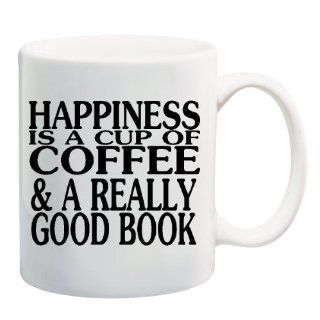 HAPPINESS IS A CUP OF COFFEE & A REALLY GOOD BOOK Mug