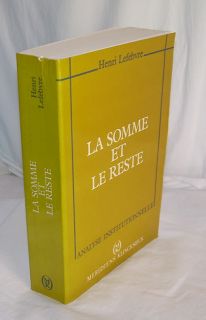 La Somme Et Le Reste Henri Lefebvre Autobiographical 89