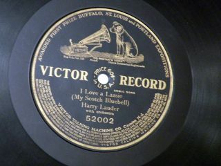 10 78 RPM Harry Lauder I Love A Lassie One Sided Victor First Prize