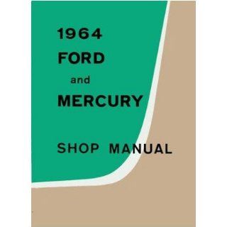1964 FORD GALAXIE MONTEREY 500 500XL Service Manual