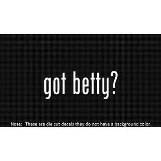 (2x) Got Betty   Decal   Die Cut   Vinyl 