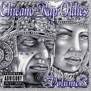 Chicano Rap Oldies Vol. 3 Various Artists