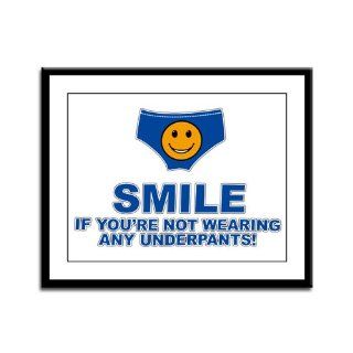 Framed Panel Print Smile If Youre Not Wearing Any