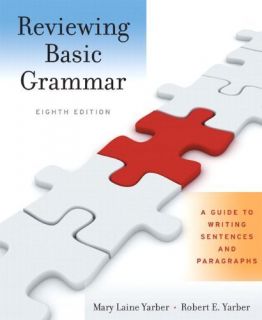  Basic Grammar A Guide to Writing Sentences and Paragraphs By