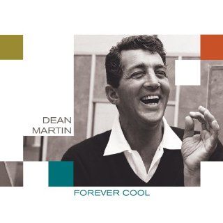 Forever Cool Dean Martin Music