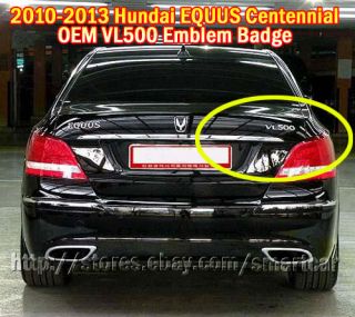 2010 2011 2012 2013 Hyundai Equus Centennial VL500 Emblem Badge