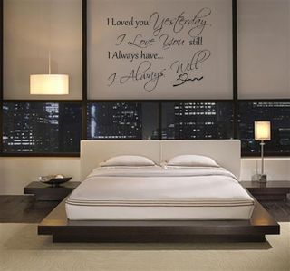 Loved You Yesterday Love You Still Always Wall Quote Decal Vinyl Words