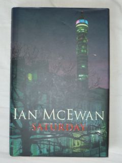 1st 1st Saturday Ian McEwan H B Jonathan Cape 2005