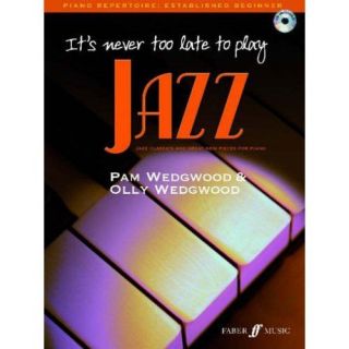 Its Never Too Late to Play Jazz Pam Wedgwood Book CD