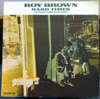 ROY BROWN hard times LP VG+ BLS 6056 Vinyl 1973 Record Bluesway ABC