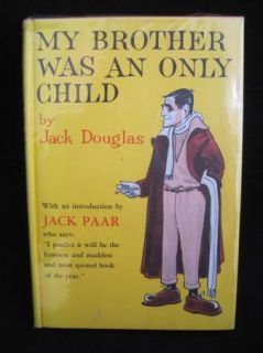 My Brother Was An Only Child Jack Douglas Jack Paar EP Dutton 1959 HC