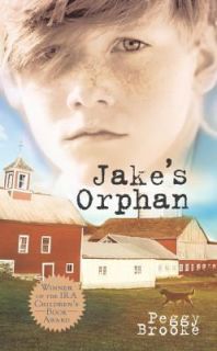 Peggy Brooke Jakes Orphan 2012 Used Trade Paper Paperback 0743427033
