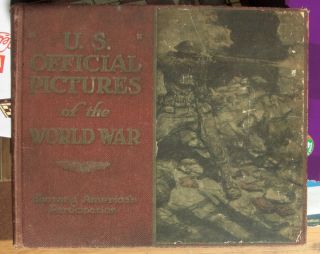  Pictures of the World War WW by William Moore & James Russell 1920