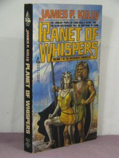  Chronicles 1 Planet of Whispers James Patrick Kelly 0812542916