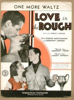 Love in The Rough 1930 One More Waltz Robert Montgomery Vintage Sheet