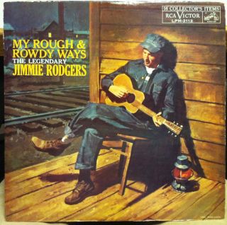 Jimmie Rodgers My Rough Rowdy Ways LP VG LPM 2112 Vinyl 1S 1S 1960