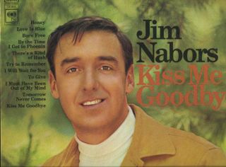 Jim Nabors Kiss Me Goodbye LP Record EXC Cond