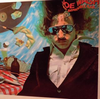 But Seriously Folks by Joe Walsh LP