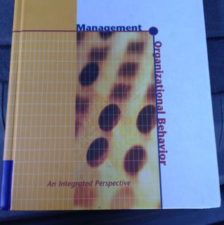 Management and Organizational Behavior An Integrated Perspective by John L Pi  