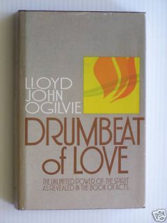 Drumbeat of Love by Lloyd John Ogilvie  