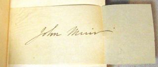 1917 John Muir Travels to Alaska Signed Nature California  