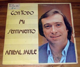 Anibal Jaule Moles Con Todo MI Sentimiento Argentina LP  