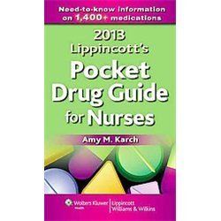 Pocket Drug Guide for Nurses 2013 Karch Amy M RN 1451183763