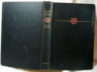 Vintage Lydia Bailey by Kenneth Roberts First Edition 1947