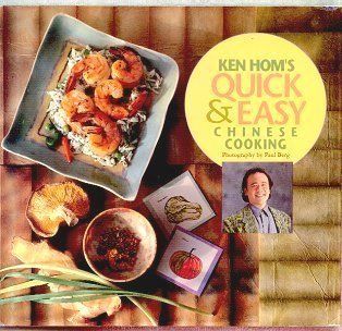 Cookbook Ken Homs Quick Easy Chinese Cooking 1990 0877017700