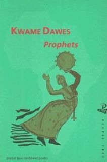 Prophets New by Kwame Senu Neville Dawes 0948833858