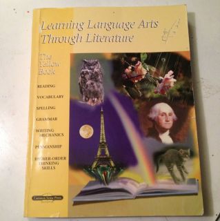 The Yellow Book Grade 3 Learning Language Arts Through Literature by
