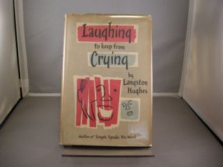 to Keep from Crying by Langston Hughes Signed First Edition