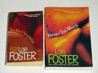 LORI FOSTER BOOK LOT (2 books)     TOO MUCH TEMPTATION and NEVER TOO