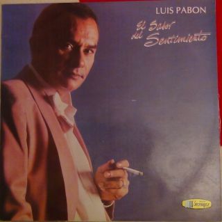 Luis Pabon Y Su Orquesta El Sabor Del Sentimiento Mega RARE Salsa