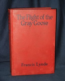of the Gray Goose by Francis Lynde (1927 HC) Boys Series Illustrated