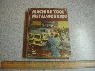 Machine Tool Metalworking Text Book