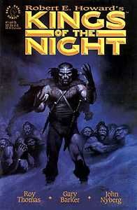 Robert E Howard Kings of Night 1 Bran Mak Morn Kull Conan Fantasy