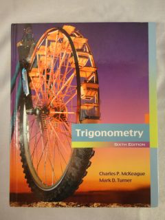 Trigonometry by Charles P McKeague and Mark D Turner 2008 Hardcover